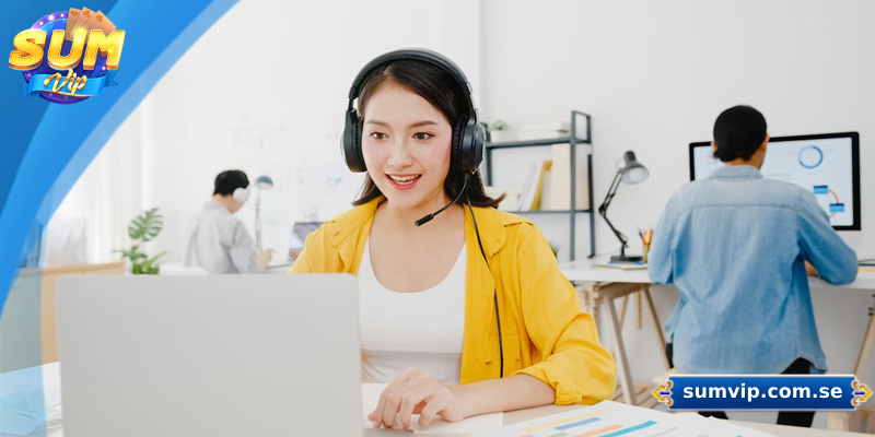 Bộ phận CSKH chuyên nghiệp và nhiệt tình
