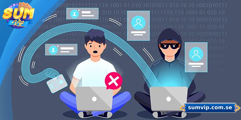 Người chơi nên chủ động bảo vệ quyền riêng tư